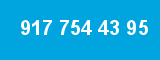 917 754 43 95
